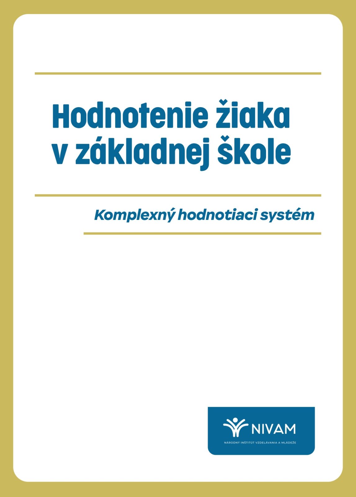 Náhľad titulnej strany Sprievodcu Hodnotenie žiaka v základnej škole - komplexný hodnotiaci systém