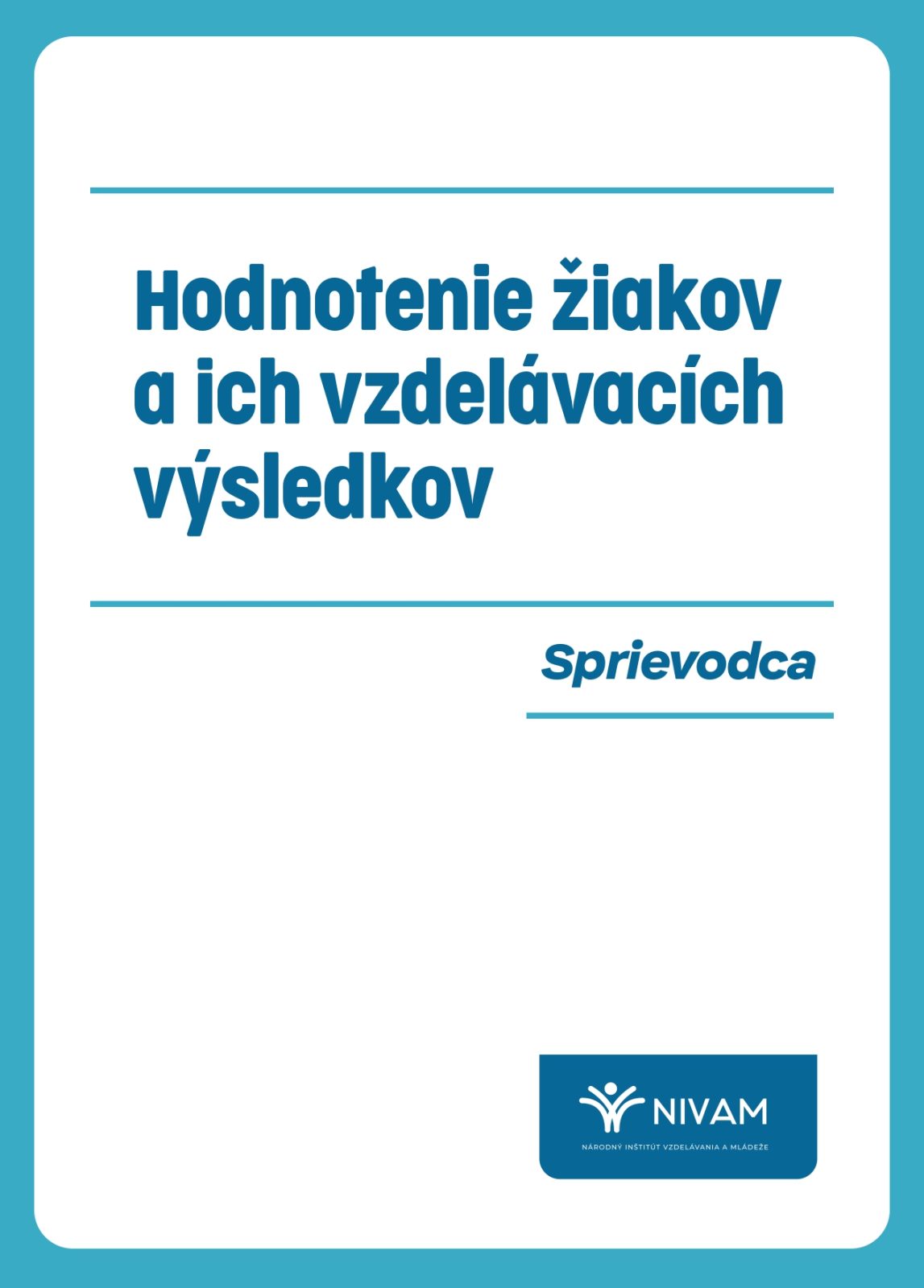 Náhľad titulnej strany sprievodcu Hodnotenia žiakov a ich vzdelávacích výsledkov