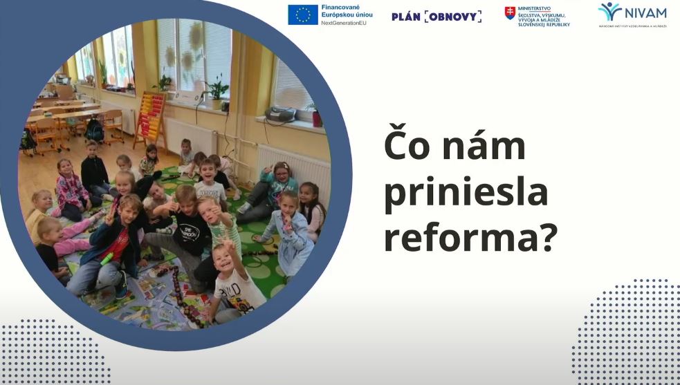 Ilustračný obrázok z prezentácie k prednáške. Obsahuje nadpis Čo nám priniesla reforma