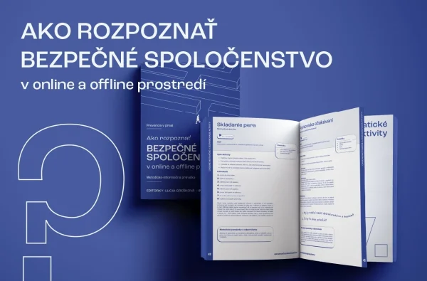 Ilustračný obrázok - náhľad metodicko-informačnej príručky Ako rozpoznať bezpečné spoločenstvo v online a offline prostredí