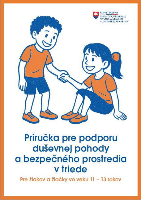 Príručka pre podporu duševnej pohody a bezpečného prostredia v triede (11-13 rokov)
