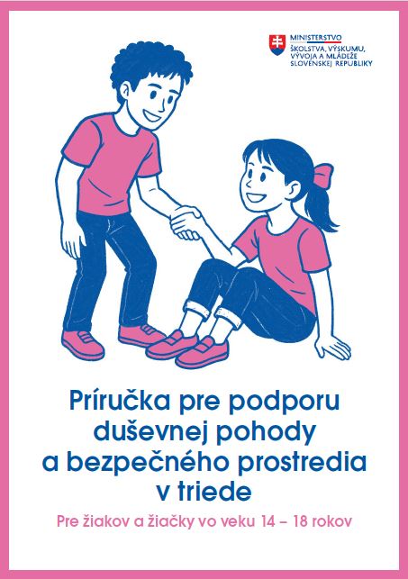 Príručka pre podporu duševnej pohody a bezpečného prostredia v triede (14-18 rokov)