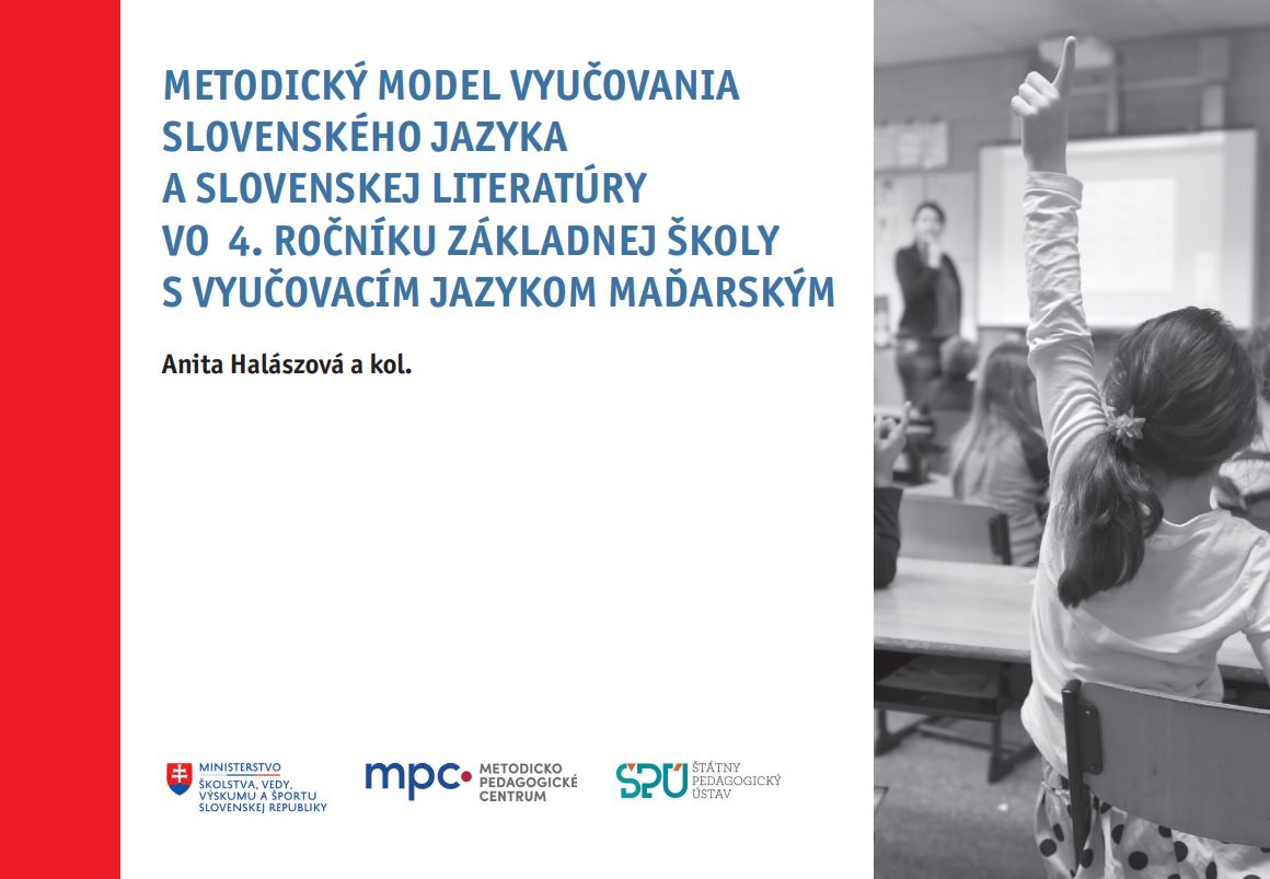 Titulná strana publikácie Metodický model vyučovania slovenského jazyka a slovenskej literatúry v 4. ročníku základnej školy s vyučovacím jazykom maďarským