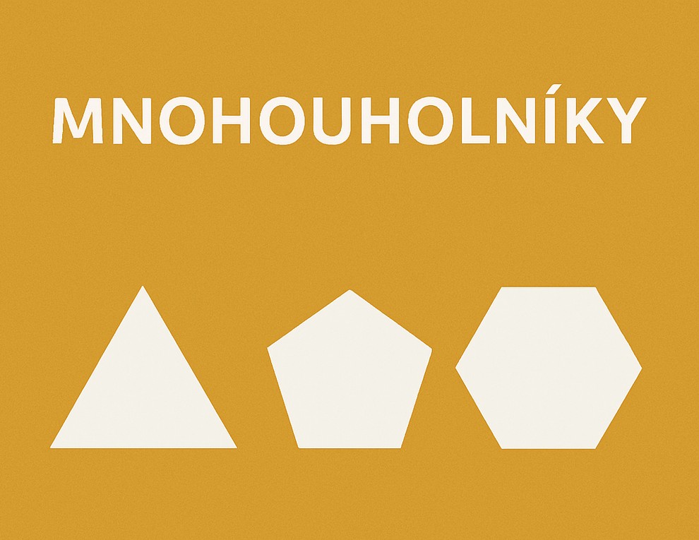 Ilustračný obrázok k mnohouholníkom