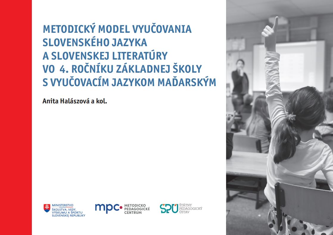 Titulná strana publikácie Metodický model vyučovania slovenského jazyka a slovenskej literatúry v 4. ročníku základnej školy s vyučovacím jazykom maďarským