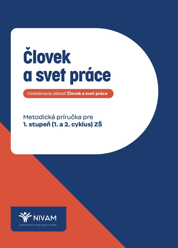 Metodická príručka: Človek a svet práce pre 1. stupeň ZŠ (1. a 2. cyklus) – PDF dokument