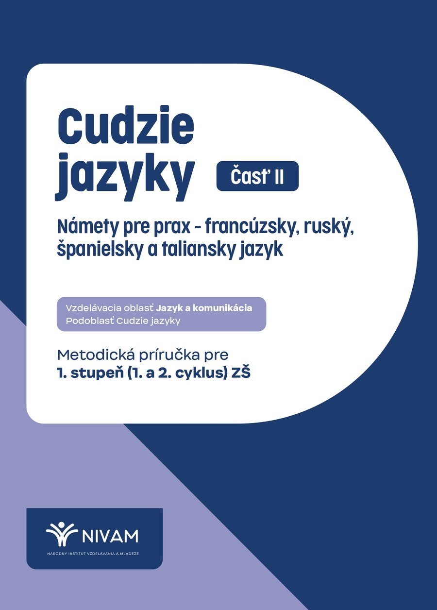 Cudzie jazyky: metodická príručka pre 1. stupeň (1. a 2. cyklus) ZŠ - 1. časť