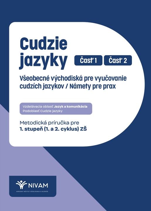 Cudzie jazyky: metodická príručka pre 1. stupeň (1. a 2. cyklus) ZŠ
