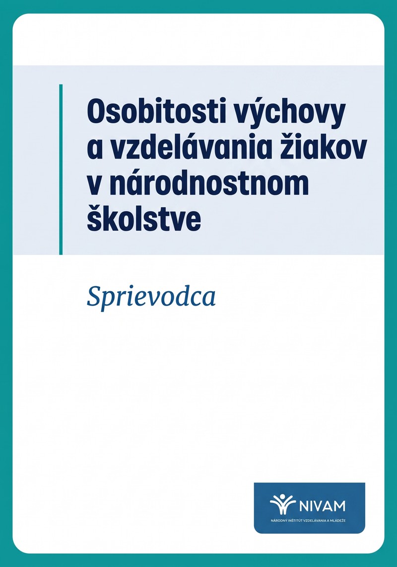 Osobitosti výchovy a vzdelávania v národnostnom školstve: Sprievodca